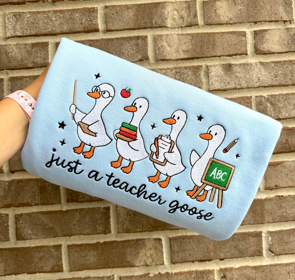 Just a teacher goose crewneck